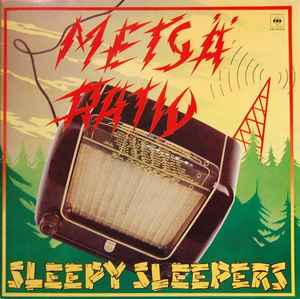 Metsäratio - Sleepy Sleepers