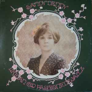 Sandy Denny - Like An Old Fashioned Waltz album cover