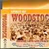Various - Spirit Of Woodstock (Days Of Love And Peace)