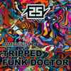 Mampi Swift - 25 Years Of Charge - Tripped / Funk Doctor
