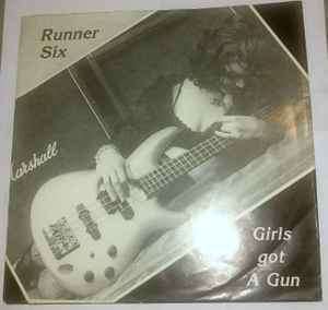 Runner Six-Girls Got A Gun copertina album
