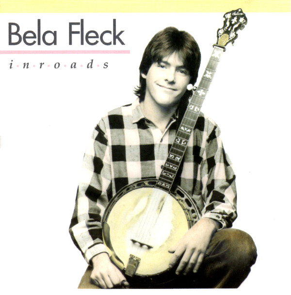 last ned album Béla Fleck - Inroads