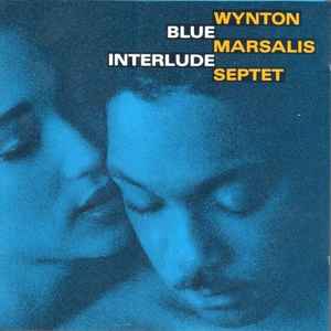 Blue interlude : brother veal / Wynton Marsalis, trp & p. Marcus Roberts, p | Marsalis, Wynton. Trp & p.