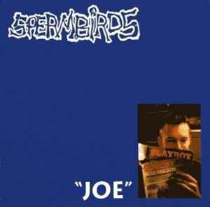 Spermbirds - "Joe"