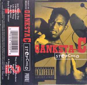 Ganksta C – Stepchild (1995, Cassette) - Discogs