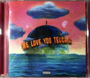 Lil Tecca – We Love You Tecca 2 (2021, CD) - Discogs