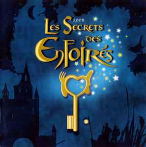 2008 - Les Secrets Des Enfoirés - Les Enfoirés