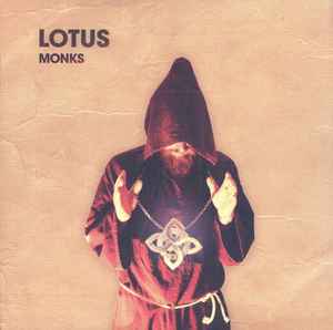 Monks - Lotus