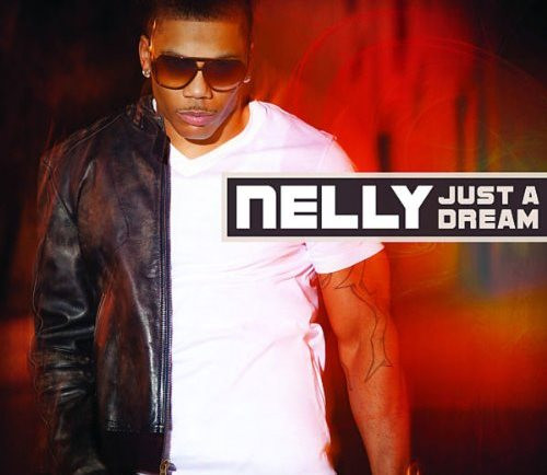 Nelly – Just A Dream Remixes (2010, Vinyl) - Discogs