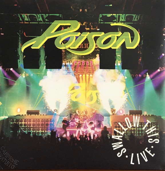 Poison u003d ポイズン – Swallow This Live u003d スワロー・ディス・ライヴ (2022