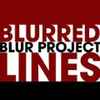 Blur Project - Blurred Lines