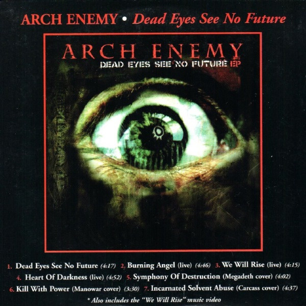 Arch Enemy - Dead Eyes See No Future EP | Releases | Discogs