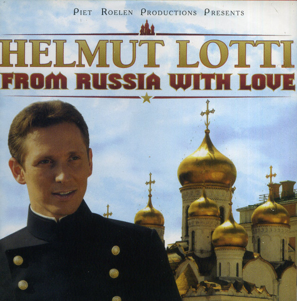 Helmut Lotti – From Russia With Love (2004, CD) - Discogs