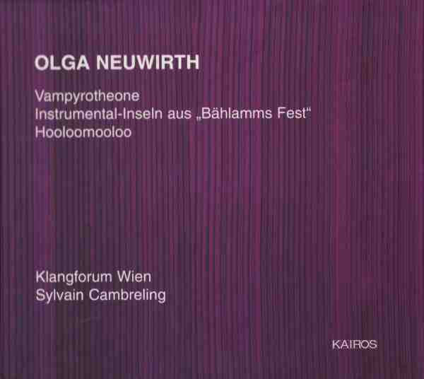 Olga Neuwirth (1968) - du bling-blang-blong mais pas que NC5qcGVn