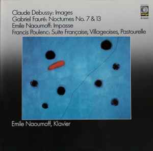 Claude Debussy - Images, Nocturnes No. 7 & 13, Impasse, Suite Francaise, Villageoises, Pastourelle album cover