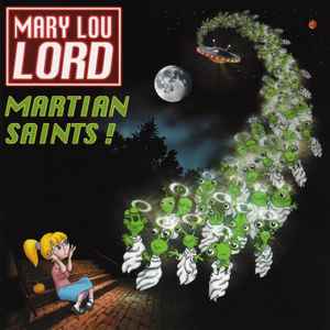 Mary Lou Lord - Martian Saints!