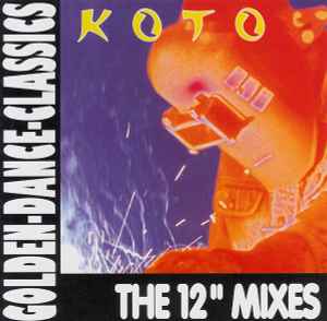 The 12" Mixes - Koto / Koto