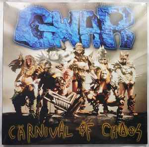 Carnival Of Chaos - Gwar