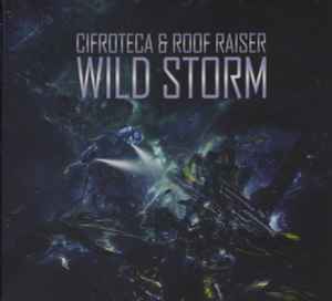 Cifroteca - Wild Storm album cover