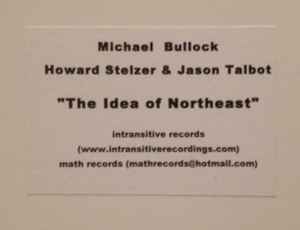Mike Bullock - The Idea Of Northeast album cover