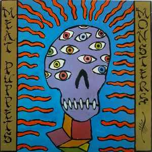 Monsters - Meat Puppets