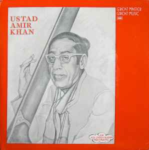 Great Master Great Music - Ustad Amir Khan