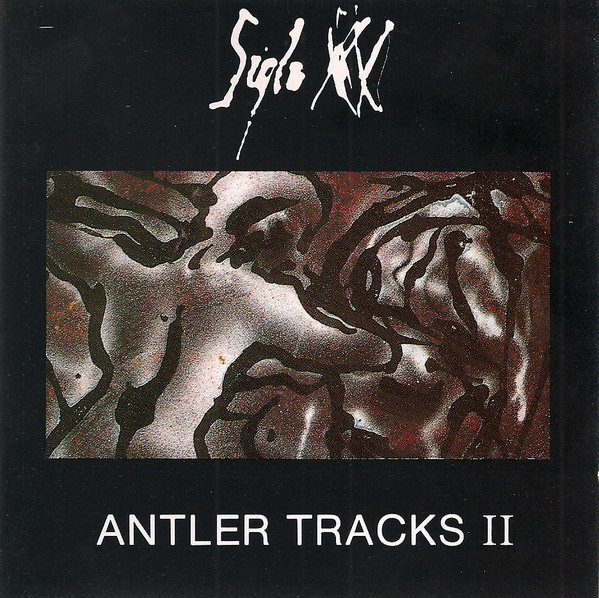 Siglo XX – Antler Tracks II (1987, CD) - Discogs