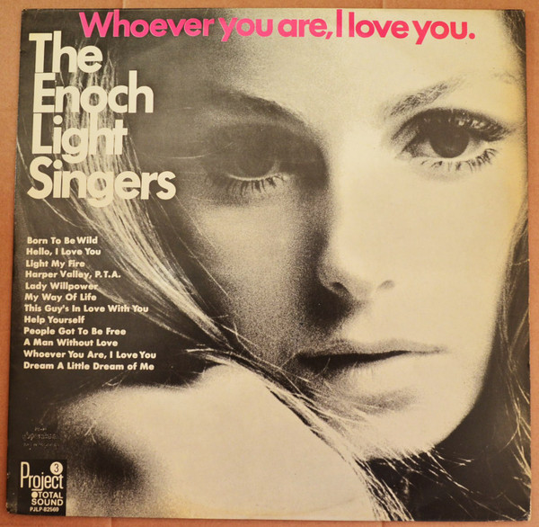 The Enoch Singers – Whoever You Are, Love You (1969, -