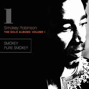 Smokey Robinson - The Solo Albums: Volume 1: Smokey / Pure Smokey album cover