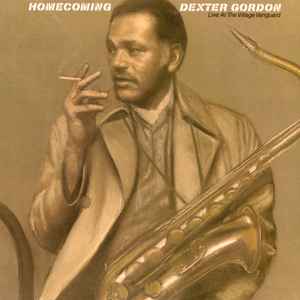 Dexter Gordon - Homecoming - Live At The Village Vanguard