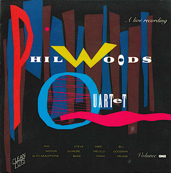 The Phil Woods Quartet – Live Volume One (1980, Vinyl) - Discogs