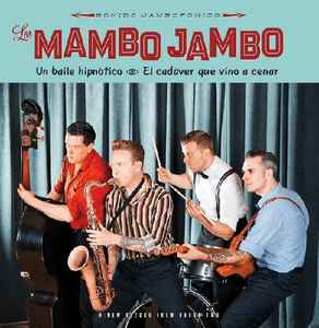 Los Mambo Jambo - Un Baile Hipnótico