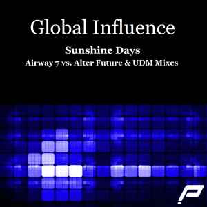Global Influence - Sunshine Days album cover