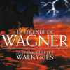 Wagner* - La Légende De Wagner: La Chevauchée Des Walkyries