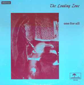 The Loading Zone - One For All album cover