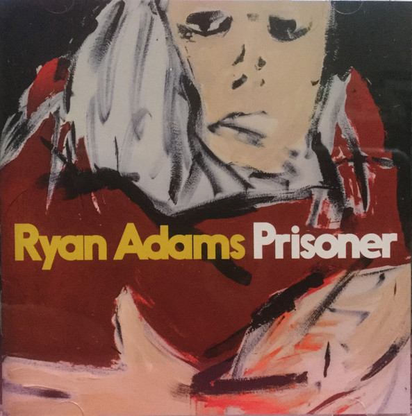 Ryan Adams Prisoner Releases Discogs