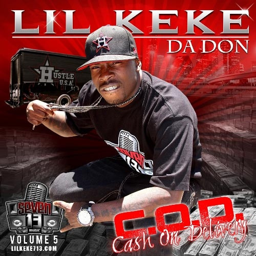 Lil Keke Da Don – Seven 13 Volume 5: C.O.D. - Cash On Delivery