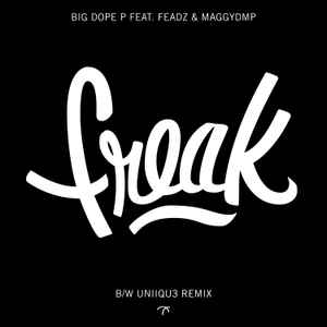 Big Dope P - Freak album cover