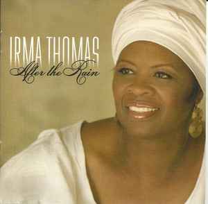 After The Rain - Irma Thomas