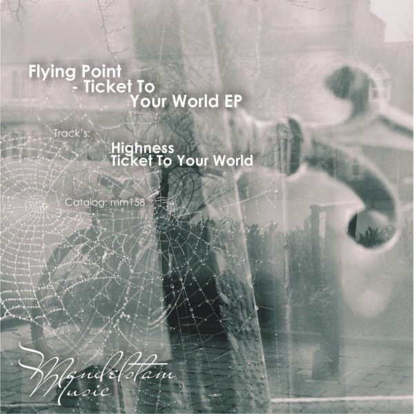 télécharger l'album Flying Point - Ticket To Your World EP