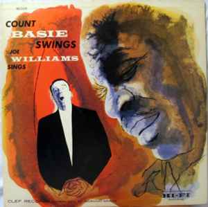 Count Basie - Count Basie Swings • Joe Williams Sings album cover