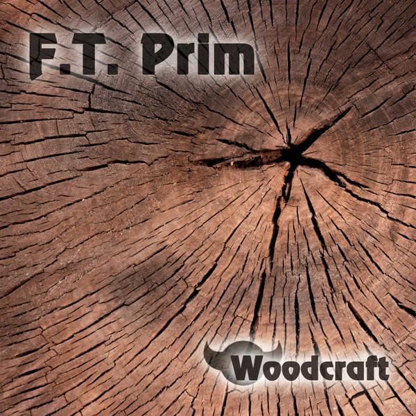 baixar álbum F T Prim - Woodcraft
