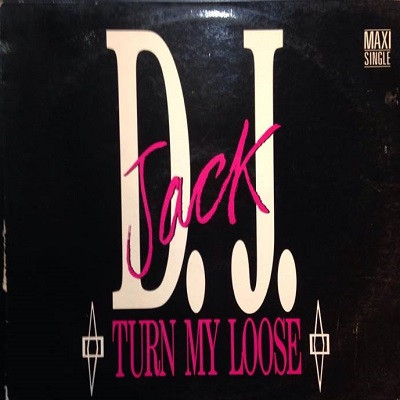 descargar álbum DJ Jack - Turn My Loose