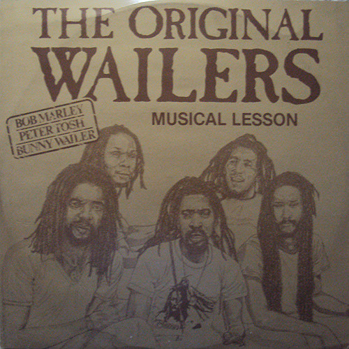 The Original Wailers – Musical Lesson (1986, Vinyl) - Discogs