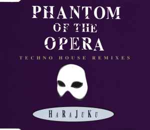 Harajuku - Phantom Of The Opera (Techno House Remixes) album cover