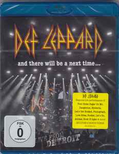 Def Leppard – And There Will Be A Next Time... Live From Detroit