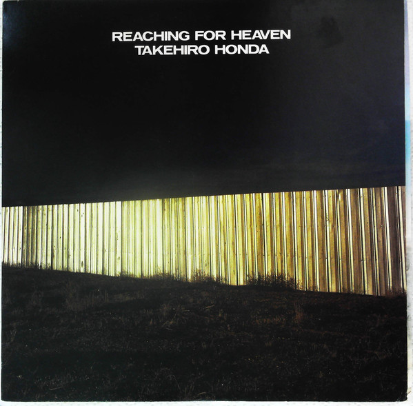 Takehiro Honda – Reaching For Heaven (1978, Vinyl) - Discogs