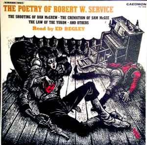 Ed Begley (2) - The Poetry Of Robert W. Service album cover