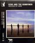 Echo And The Bunnymen - Heaven Up Here | Releases | Discogs