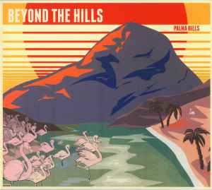 Palma Hills - Beyond The Hills album cover
